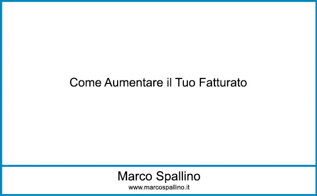 Come Aumentare il Tuo Fatturato