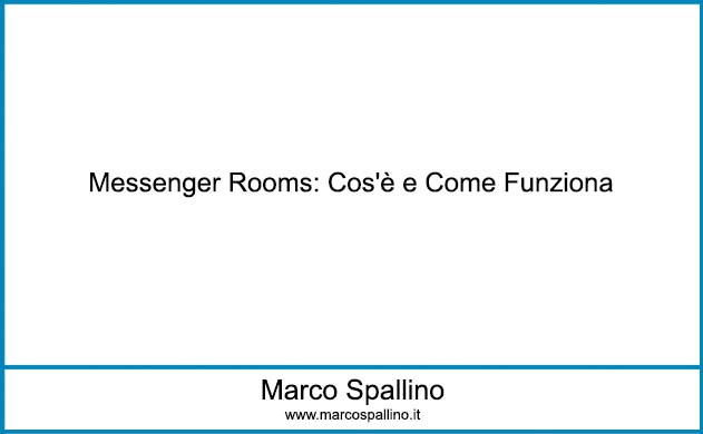 Messenger Rooms: Cos'è e Come Funziona